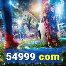 54999 com